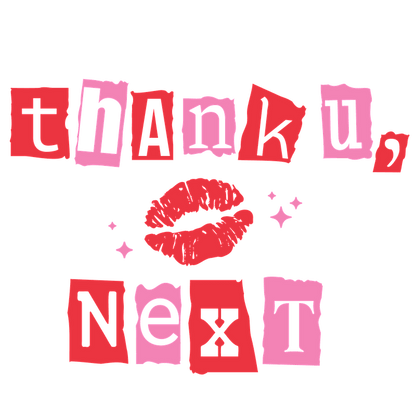 A vibrant graphic featuring the playful phrase “Thank U, Next” adorned with heart and kiss graphics in pink and red colors.DTF Transfers