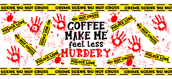 A dramatic crime scene design featuring yellow "Do Not Cross" tape and red handprints, emphasizing a dark, intriguing theme.UV Transfers heat press transfers