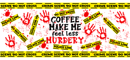 A dramatic crime scene design featuring yellow "Do Not Cross" tape and red handprints, emphasizing a dark, intriguing theme.UV Transfers heat press transfers