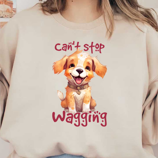 Adorable cartoon puppy with a joyful expression and wagging tail, framed by playful text that reads "Can't stop wagging." dtf transfers