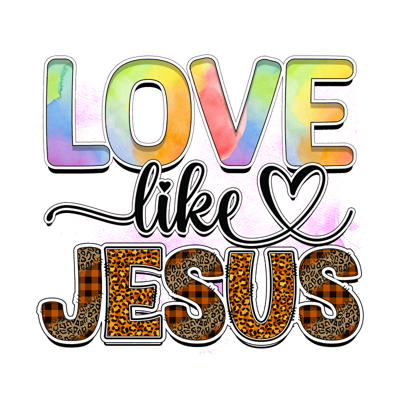 A vibrant graphic design featuring the message "Love like Jesus" styled with colorful letters and playful patterns.DTF Transfers