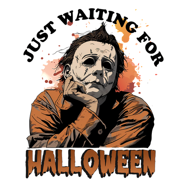 A vibrant graphic featuring a character in a mask with the caption "Just waiting for Halloween," perfect for spooky season fans. dtf transfers