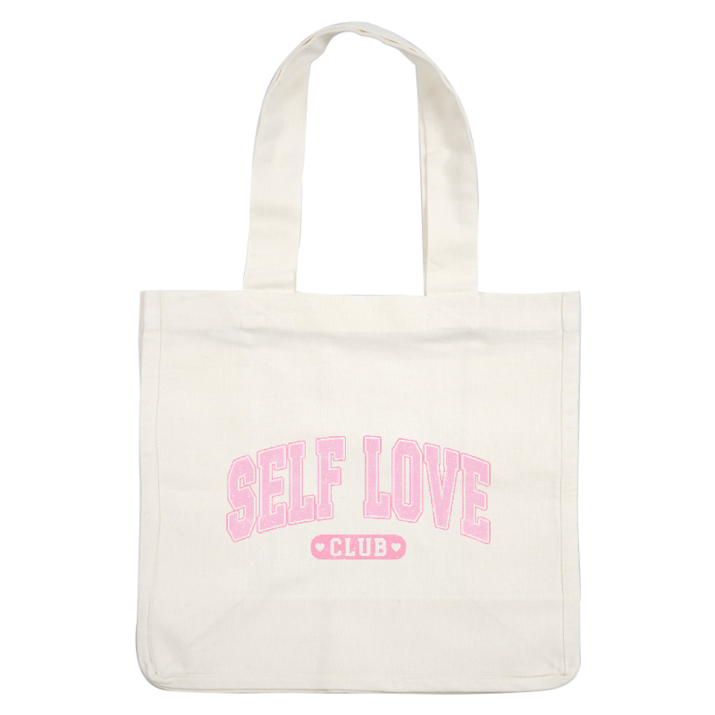 A playful pink logo showcasing the phrase "SELF LOVE CLUB" for promoting positivity and self-acceptance.DTF Transfers