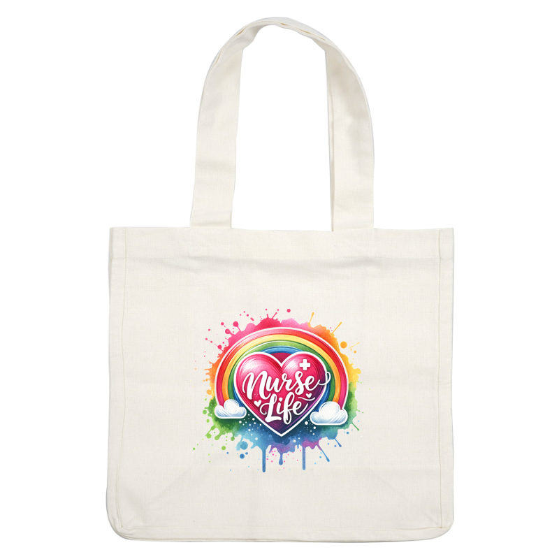 Colorful and vibrant design featuring a heart and the phrase "Nurse Life," framed by a rainbow and cheerful clouds.DTF Transfers