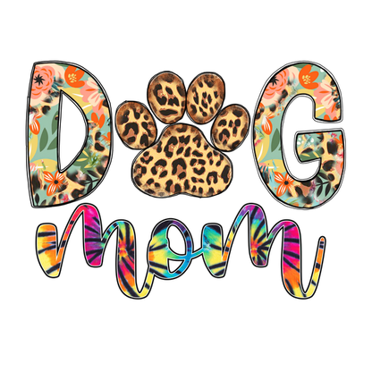 A vibrant and playful "Dog Mom" design featuring floral and leopard print letters, perfect for proud dog owners!DTF Transfersdtf regular iron