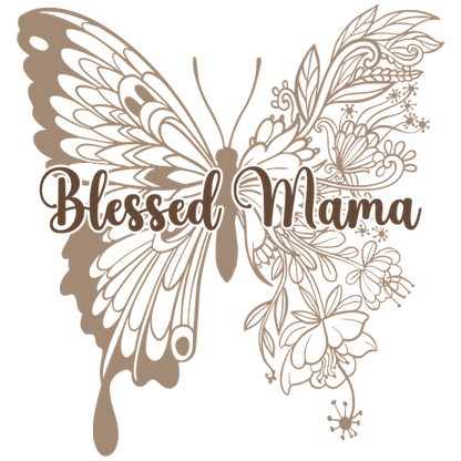 A beautifully designed butterfly graphic featuring the words "Blessed Mama," perfect for any proud mother. heat press transfers