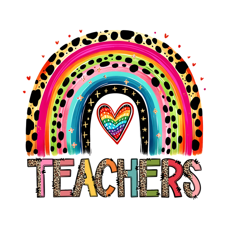 Vibrant rainbow design featuring a heart, with the word "TEACHERS" in bold, colorful letters, celebrating educators’ impact.DTF Transfers