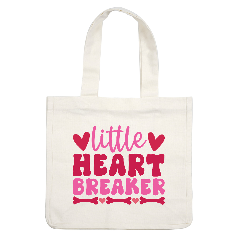 A playful design featuring the phrase "Little Heartbreaker" in vibrant pink and red letters, adorned with hearts and bones.DTF Transfers