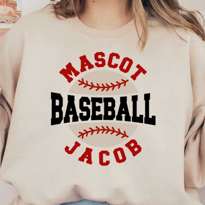 A playful baseball-themed design featuring the words "MASCOT" and "JACOB" in bold red around a baseball stitch graphic.DTF Transfers heat press transfers