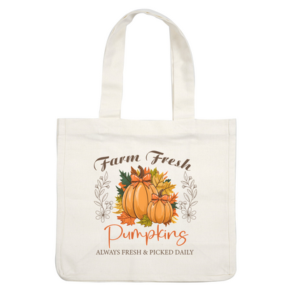 A charming illustration of vibrant pumpkins with bows, surrounded by autumn leaves and the text "Farm Fresh Pumpkins." dtf prints