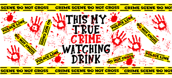 A bold and dramatic design featuring crime scene tape, bloody handprints, and the word "CRIME" prominently displayed.UV Transfers heat press transfers