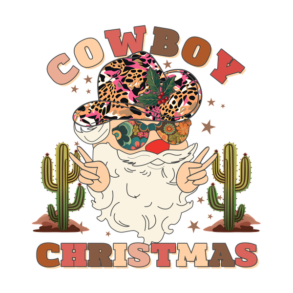 festive cowboy-themed graphic featuring a whimsical Santa with a patterned hat, surrounded by cacti and the text "Cowboy Christmas." dtf transfers