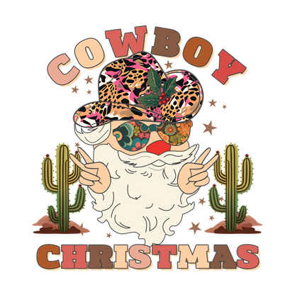 festive cowboy-themed graphic featuring a whimsical Santa with a patterned hat, surrounded by cacti and the text "Cowboy Christmas." dtf transfers