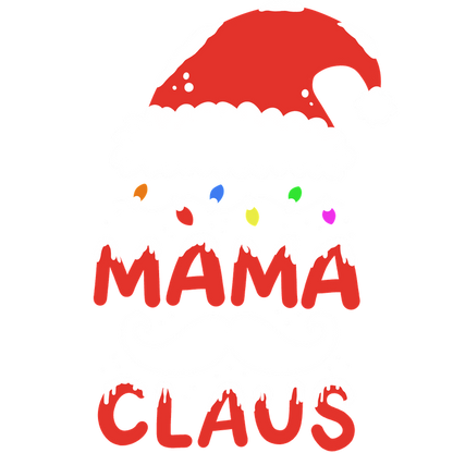 Festive "Mamá Claus" design featuring a red Santa hat, colorful lights, and a cheerful mustache, perfect for holiday fun!DTF Transfers heat press transfers dtf prints