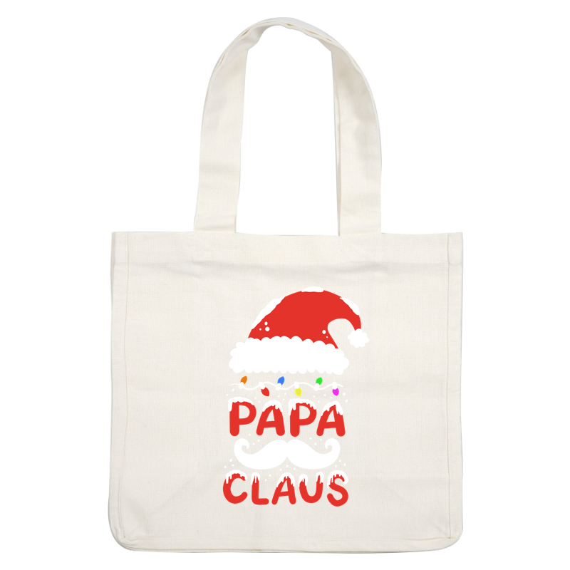 Festive "Papa Claus" design featuring a cheerful Santa hat, colorful lights, and a playful mustache—perfect for holiday celebrations!DTF Transfers dtf prints