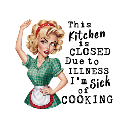 A vintage pin-up style illustration of a frustrated woman in a green checkered dress, humorously declaring her kitchen is closed.dtf regular iron