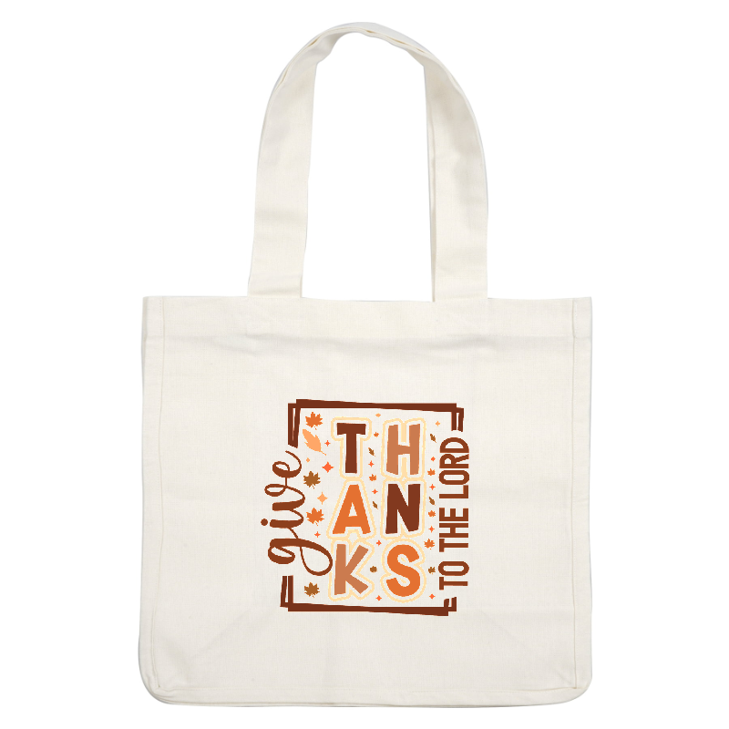 Colorful autumn-themed design featuring the text "Give Thanks to the Lord."DTF Transfers