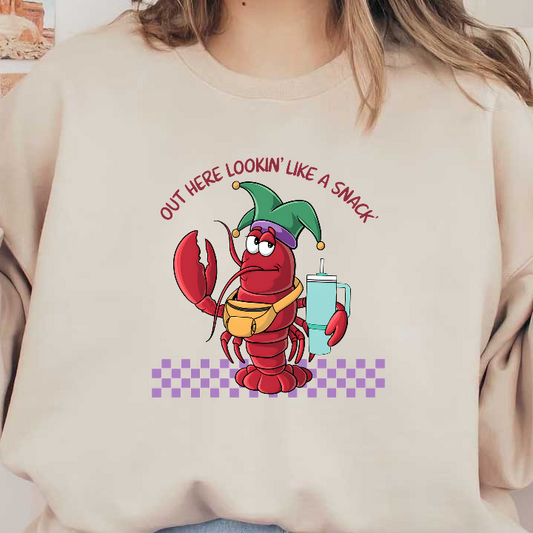 A playful cartoon lobster wearing a festive hat and fanny pack, holding a drink, with the phrase "Out here lookin' like a snack."DTF Transfers