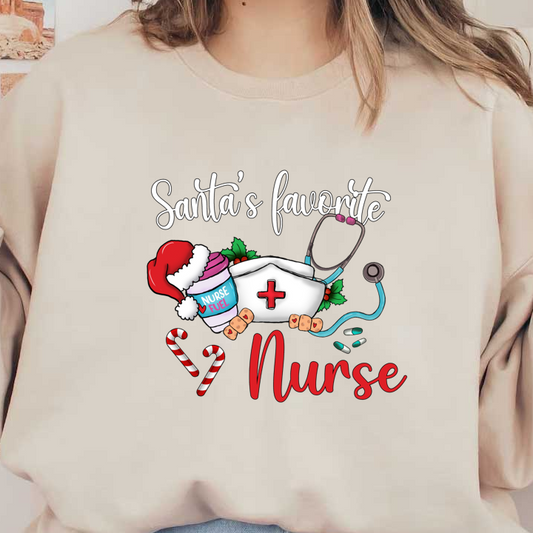 A festive and playful design featuring "Santa's Favorite Nurse," complete with a stethoscope, candy canes, and a holiday-themed drink.DTF Transfers