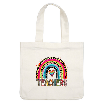 Vibrant rainbow design featuring a heart, with the word "TEACHERS" in bold, colorful letters, celebrating educators’ impact.DTF Transfers