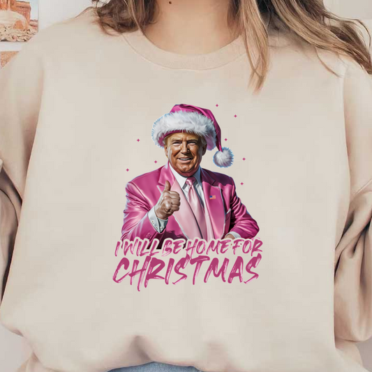 A festive design featuring a character in a pink suit and Santa hat, giving a thumbs-up with the phrase "I Will Be Home for Christmas."DTF Transfers heat press transfers dtf transfers