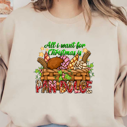 A festive illustration featuring a woven basket overflowing with colorful pan dulce, alongside a playful holiday message.DTF Transfersdtf regular iron