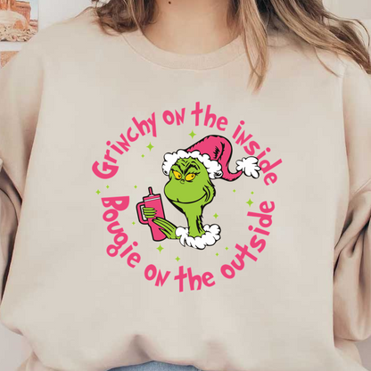 A festive design featuring the Grinch with the playful phrase "Grinchy on the inside, Bougie on the outside."DTF Transfers dtf transfers