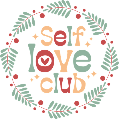 Un diseño caprichoso de "Club del amor propio", rodeado de vegetación frondosa y acentos coloridos que enfatizan la positividad y la autoaceptación.