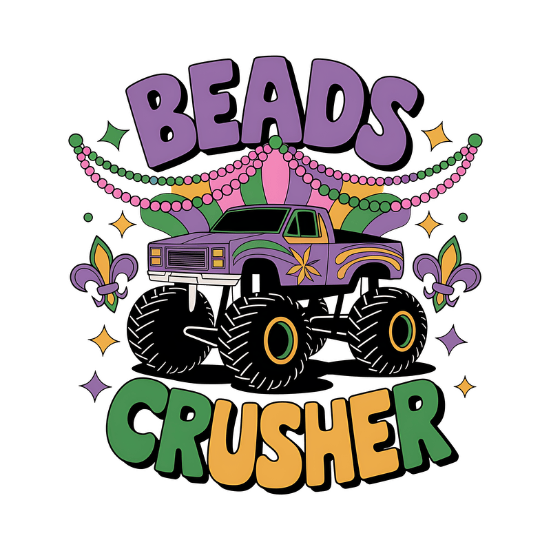 A vibrant graphic design featuring a monster truck adorned with festive beads and the playful text "BEADS CRUSHER."DTF Transfers