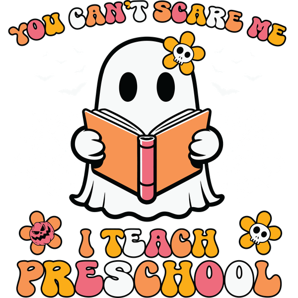 Un fantasma juguetón leyendo un libro, rodeado de divertidos diseños florales y telarañas, con la frase "No puedes asustarme, enseño en preescolar".