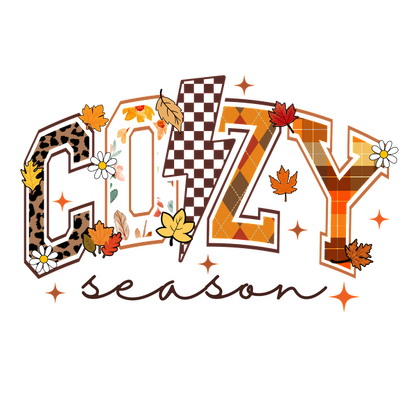 Celebrate the charm of autumn with this vibrant "Cozy Season" design, featuring playful patterns and fall-themed accents.dtf regular iron