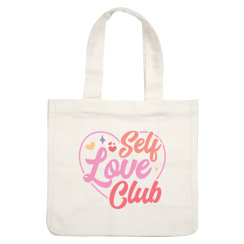 Un diseño colorido y divertido que presenta la frase "Self Love Club" rodeada de corazones y estrellas en forma de corazón.