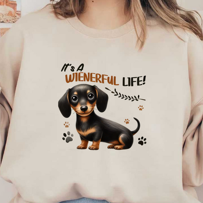 A cute illustration of a dachshund with the playful text "It's a Wienerful Life!" adds charm and warmth. dtf prints