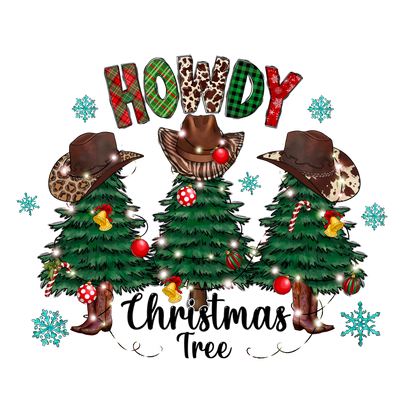 Festive holiday design featuring three decorated Christmas trees wearing cowboy hats, surrounded by snowflakes and cheerful "Howdy Christmas" text.DTF Transfersdtf regular iron dtf prints