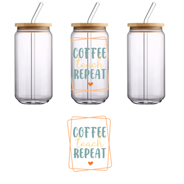 A fun and vibrant design with the phrase "Coffee, Teach, Repeat," perfect for educators who love coffee!UV Transfers dtf prints