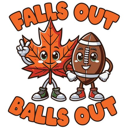 Un alegre diseño de dibujos animados que presenta una hoja sonriente y una pelota de fútbol, ​​con el texto divertido "Falls Out, Balls Out".