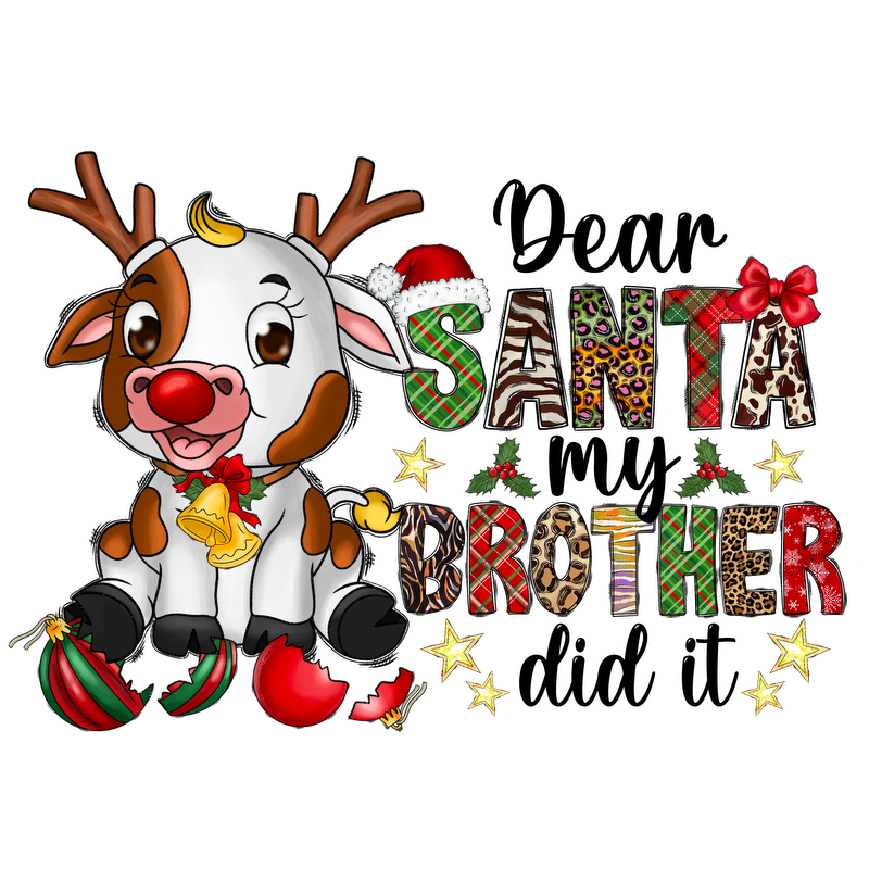 A cute cartoon cow wearing a Santa hat and bell, surrounded by festive decorations, alongside playful text reading "Santa Brother."DTF Transfers dtf transfers heat press transfers