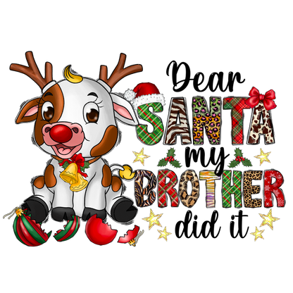 A cute cartoon cow wearing a Santa hat and bell, surrounded by festive decorations, alongside playful text reading "Santa Brother."DTF Transfers dtf transfers heat press transfers