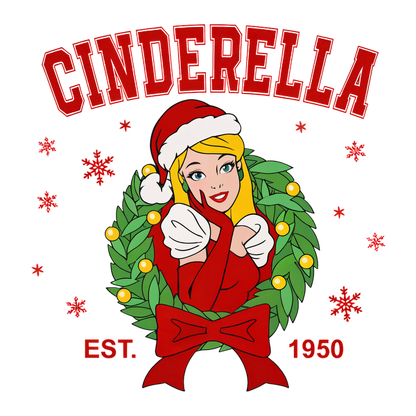 A festive graphic featuring Cinderella in a Santa hat surrounded by a Christmas wreath, established in 1950.DTF Transfers dtf prints