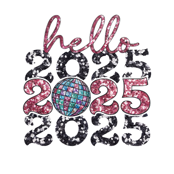 Vibrant graphic celebrating the year 2025, featuring the text "hello" and a colorful disco ball design.DTF Transfers