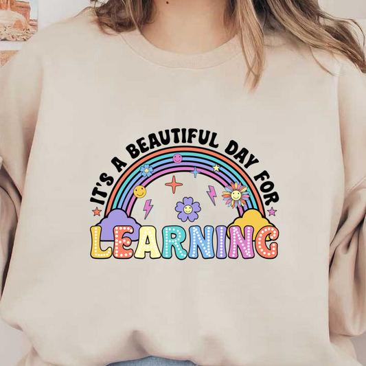 A colorful, playful design featuring the word "LEARNING" under a vibrant rainbow, adorned with cheerful flowers and smiling clouds.DTF Transfers