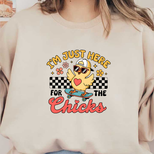 A cute cartoon chick wearing sunglasses and a cap rides a skateboard, accompanied by playful text about attracting attention.DTF Transfers