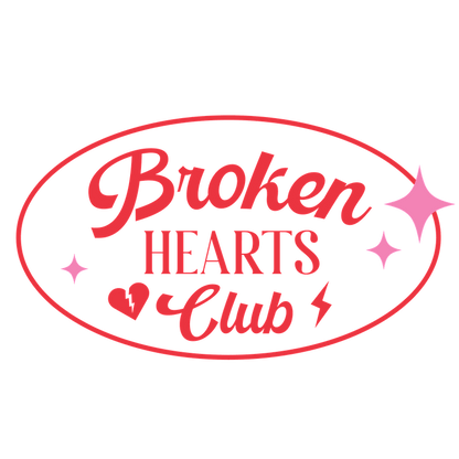 A playful badge featuring the text "Broken Hearts Club" in bold red with sparkling stars and a heart, perfect for expressing love and heartbreak.DTF Transfers