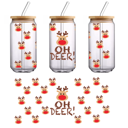 A playful design featuring cartoon reindeer heads with red noses, surrounded by the cheeky phrase "OH DEER!" for festive fun.UV Transfers heat press transfers