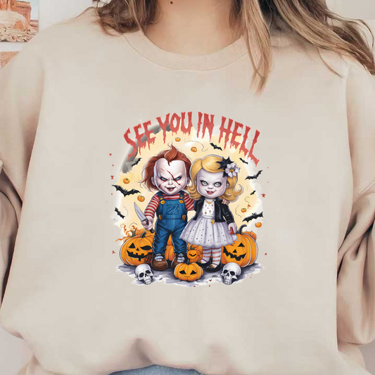 A whimsical Halloween design featuring two creepy doll-like characters with pumpkins and bats, captioned "See You in Hell." dtf prints