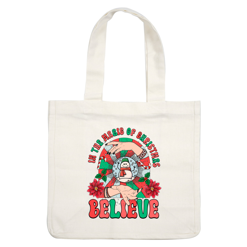 Celebrate the magic of Christmas with this whimsical design featuring hands, a snowman, and festive flowers, promoting belief and joy.dtf regular iron