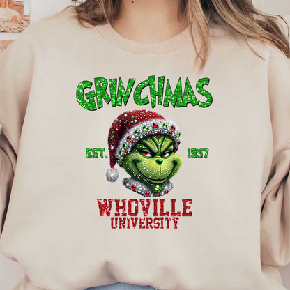 This festive graphic features the Grinch in a Santa hat, surrounded by colorful ornaments, promoting Whoville University with a fun holiday twist.DTF Transfers