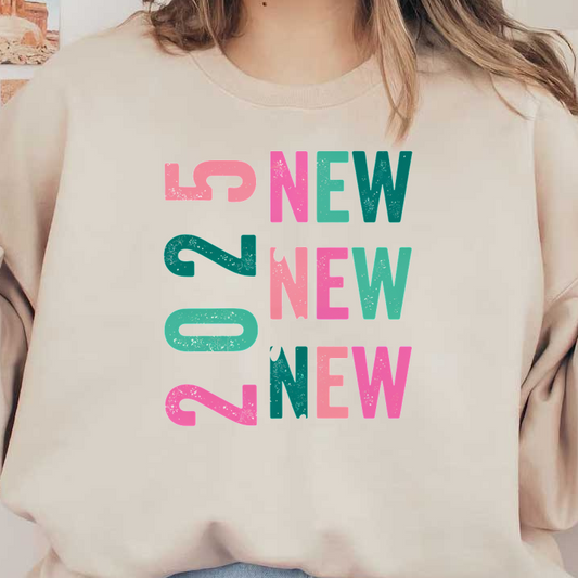 Colorful graphic design featuring "NEW" repeated multiple times alongside "2025," perfect for celebrating new beginnings.DTF Transfersdtf regular iron