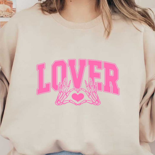 A playful pink graphic featuring the word "LOVER" with hand illustrations cradling a heart, embodying a romantic spirit.DTF Transfers