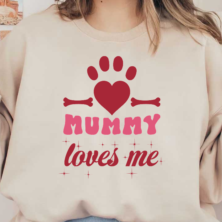Cute design featuring a paw print and bones, proclaiming "Mummy loves me" in playful pink letters. Perfect for pet lovers!DTF Transfers